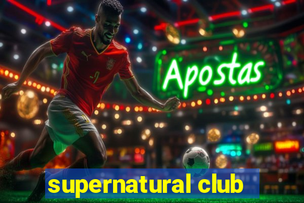 supernatural club